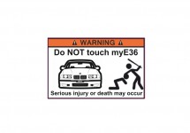 Do NOT touch my E36