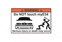 Do NOT touch my E34