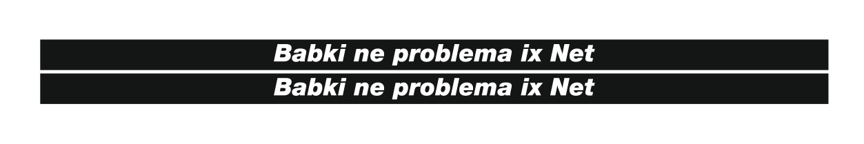 Babki ne problema ix Net