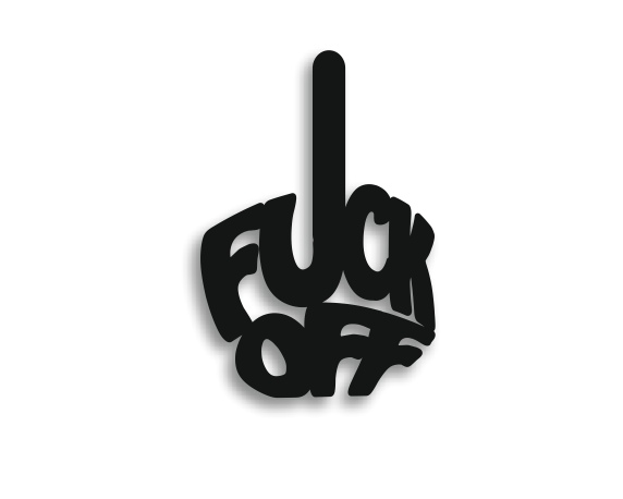 fuck off