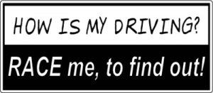Race me to find Hows my driving