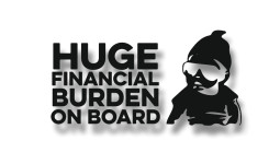 huge financial burden on board